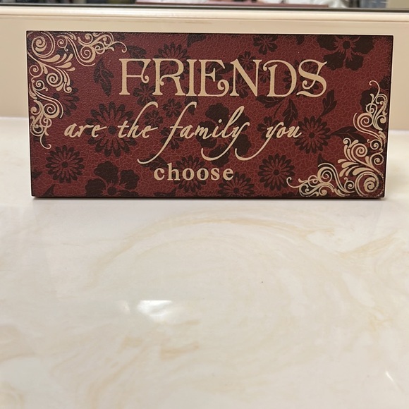 Friends are the Family you Choose sign - Picture 5 of 5
